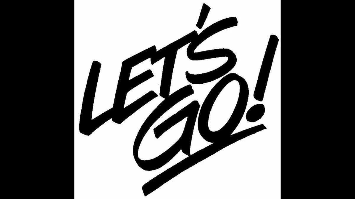 Let s go higher. Летс го картинка. let&#039;s go!. надпись летс гоу. lets go логотип.