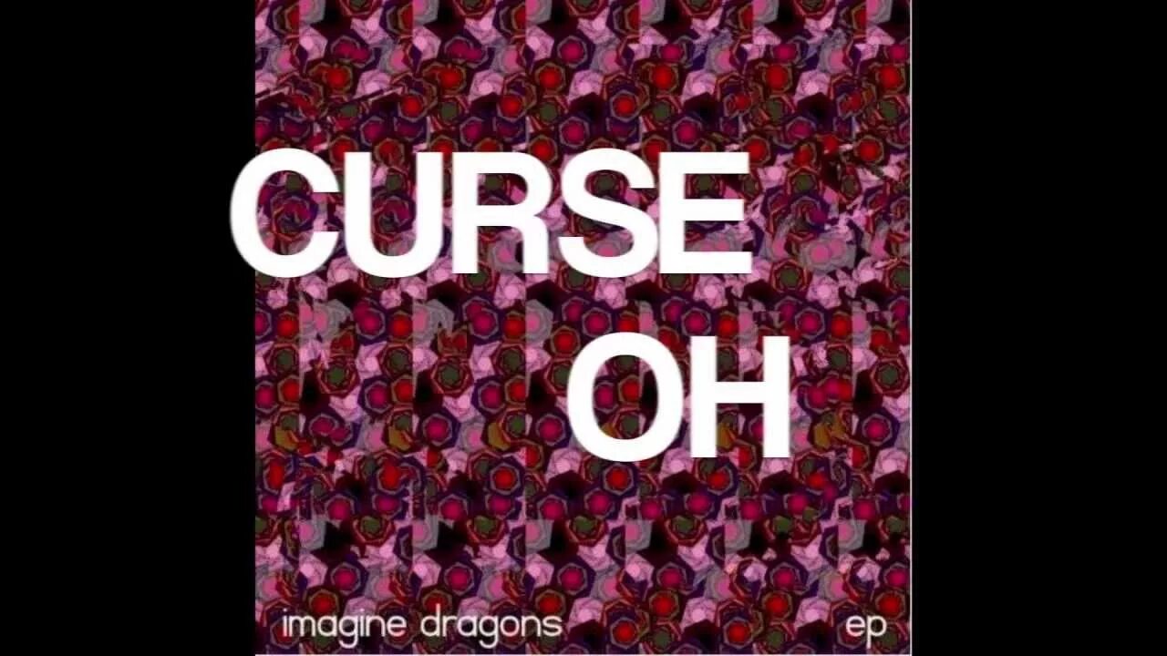 This song is a curse. Curse imagine dragons. imagine dragons ep. cursed imagine. imagine dragons - curse.mp3.