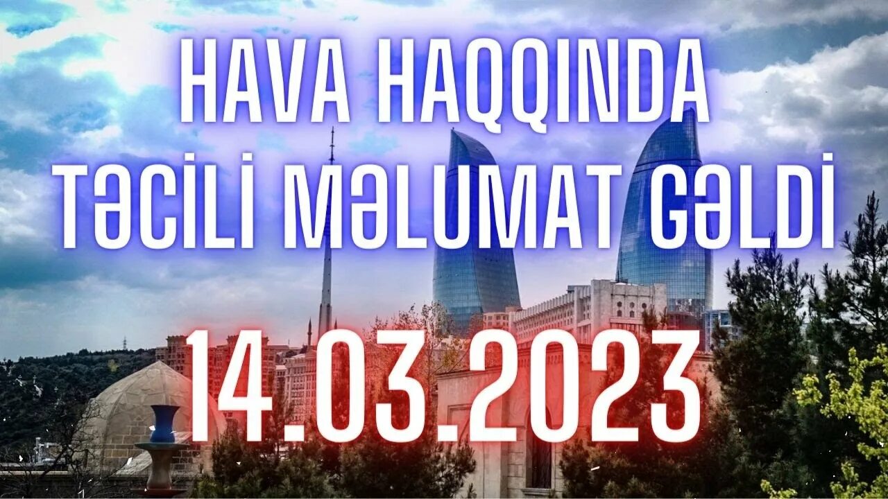 Xacmazda hava nece olacaq. Hava 2025.