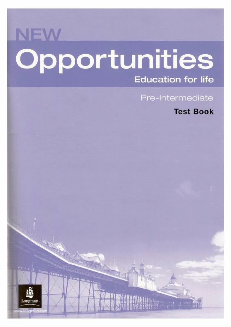 Intermediate test pdf. Pre intermediate тест new opportunities. new opportunities test book ответы. new opportunities pre-intermediate test book. opportunities английский pre intermediate.