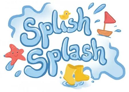 Splish splash