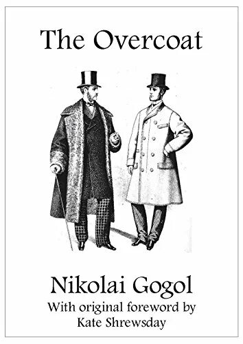 Overcoat перевод. The Overcoat Gogol. Overcoat by Gogol. Coat book Gogol. Overcoat book.