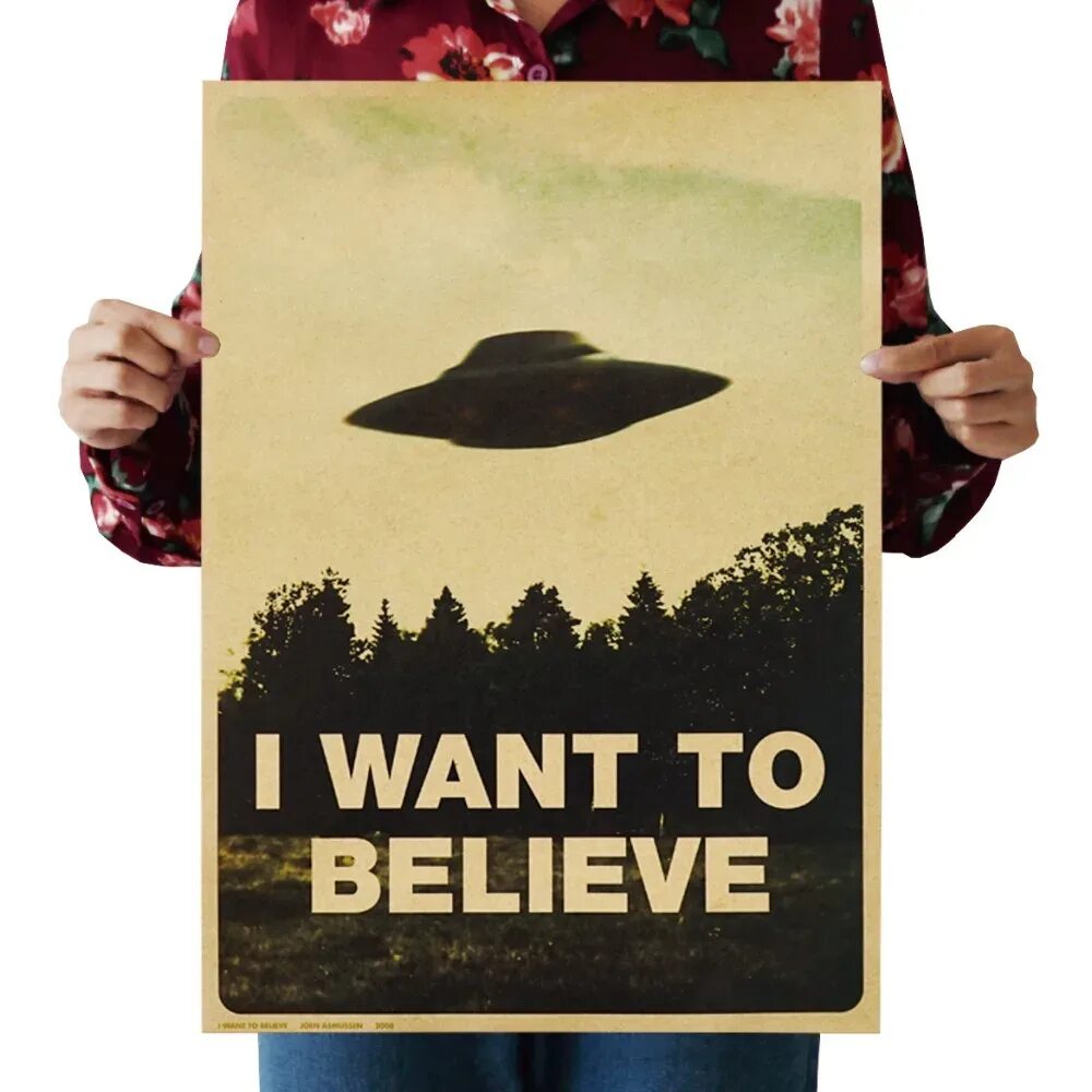 Плакат Малдера i want to believe. I want to believe Постер из секретных материалов. I want to believe плакат оригинал. Плакат с НЛО I want to believe. Started to believe