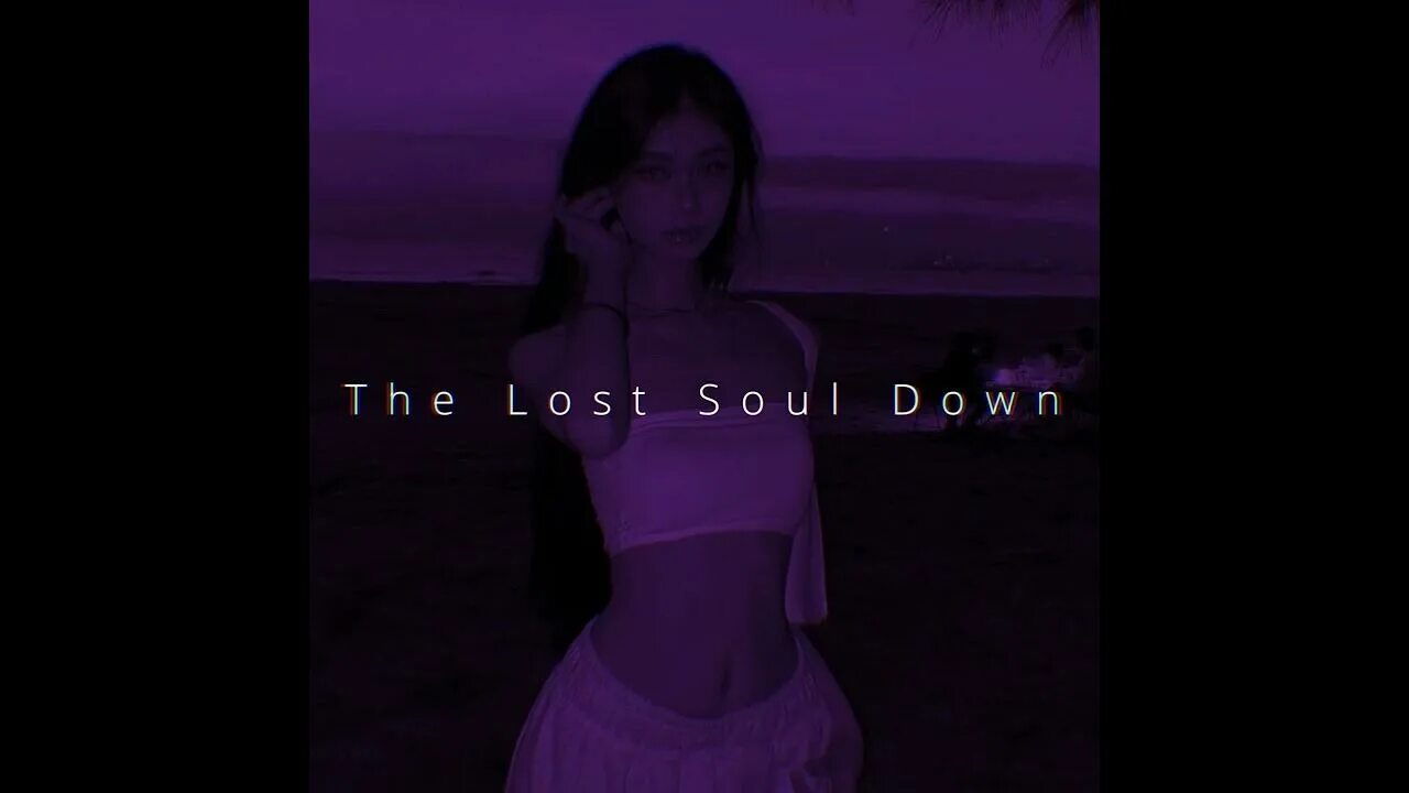 The Lost Soul down NBSPLV. The Lost Soul down обложка. Lost Soul NBSPLV обложка. The Lost Soul down Speed up.