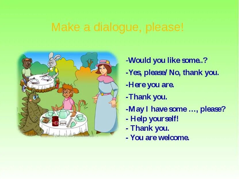 What would you like to have