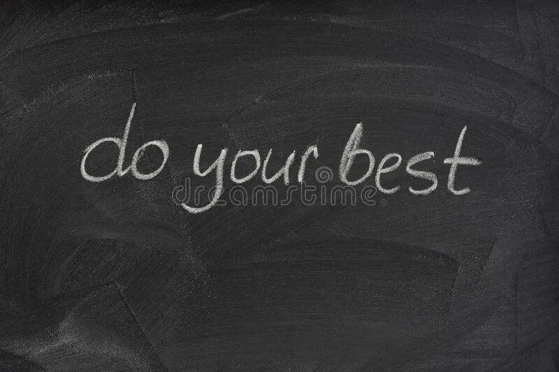 Do your перевод. Do your best. do your best картинки. your the best. do your best арт.