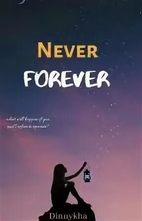 Never i never forever. Never Forever. Арт never Forever. Forever never 8. Духи never Forever.