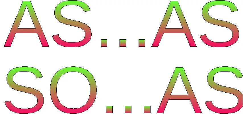 As as and so as