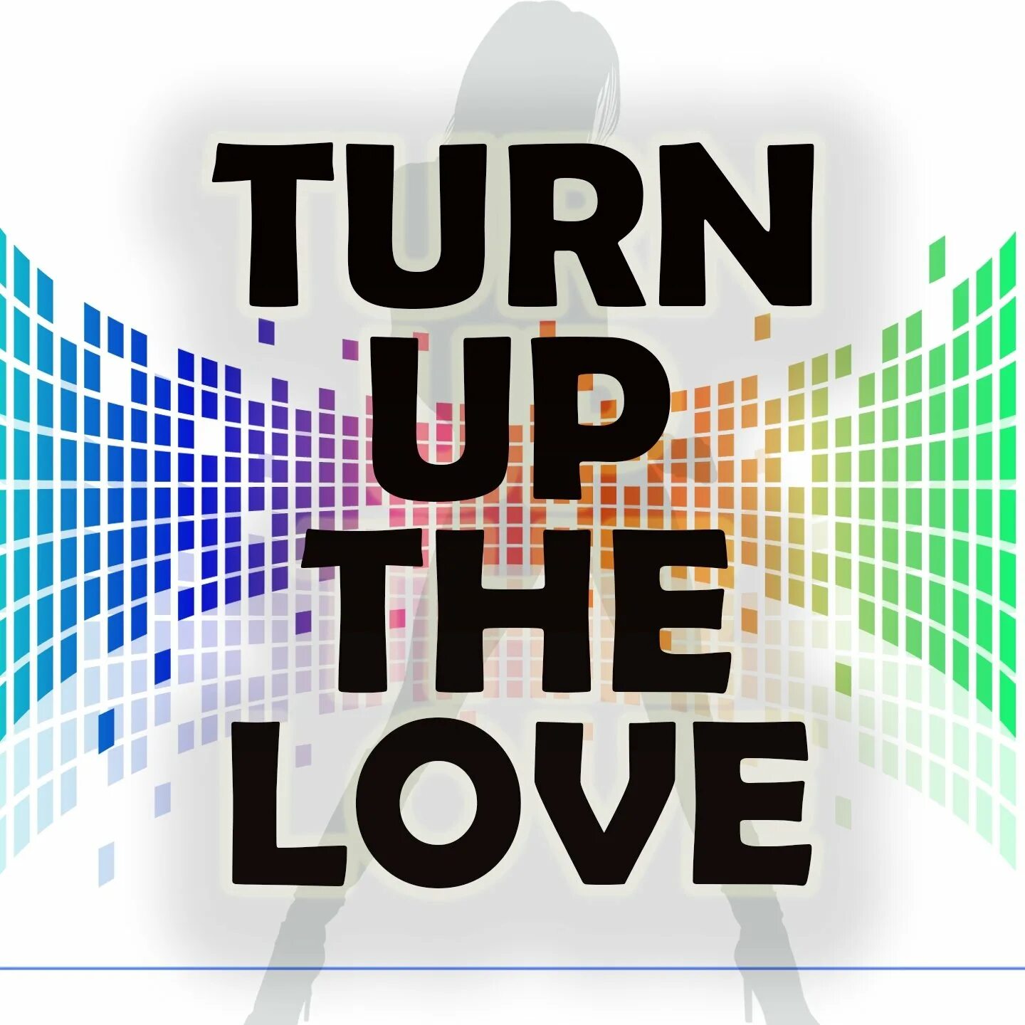 Turn up this. Turn up. Turn up the Love - Dancecom Project. Far East Movement turn up the Love. Love far.