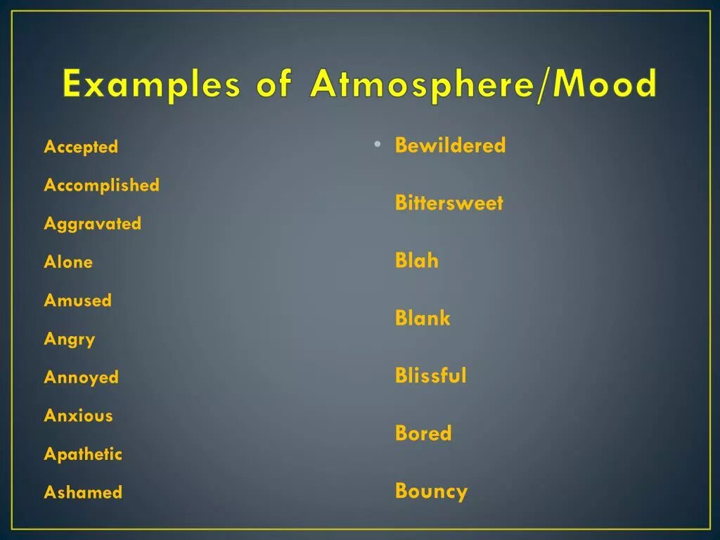 Mood examples. Types of atmosphere in literature. mood примеры. mood in literature. литература атмосфера.