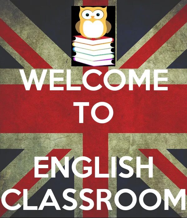 Welcome to t. English classroom табличка. classroom english плакат. постеры на английском. welcome английский.