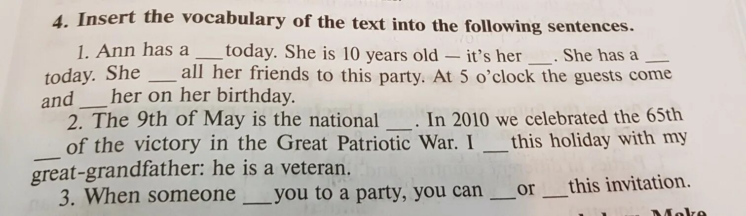 Use the Vocabulary of the Lesson in the following sentences. Insert the Vocabulary of the text into the following sentences 1 Ann has a today . She is 10 years old ответы. Insert the Vocabulary of the text into the following sentences. Vocabulary in use Lesson.