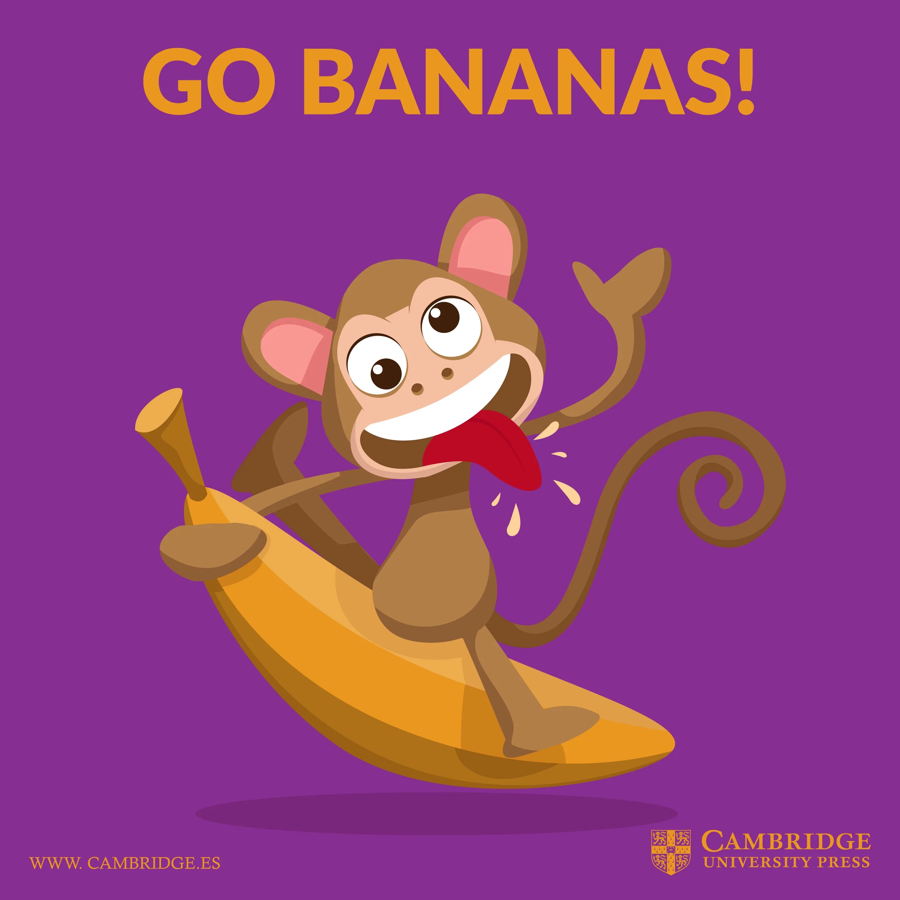 Go bananas