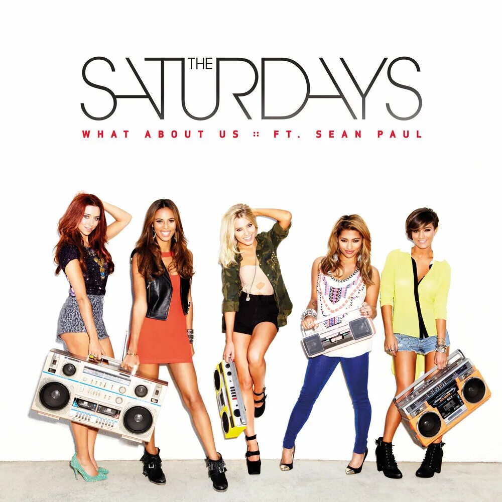 The Saturdays what about us. Wordshaker the Saturdays. Saturday work. The Saturdays making. Where on saturdays