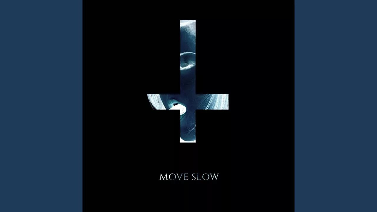 Мов слоу. Move Slow. One true God. Slow moving. Move slowly в порту.