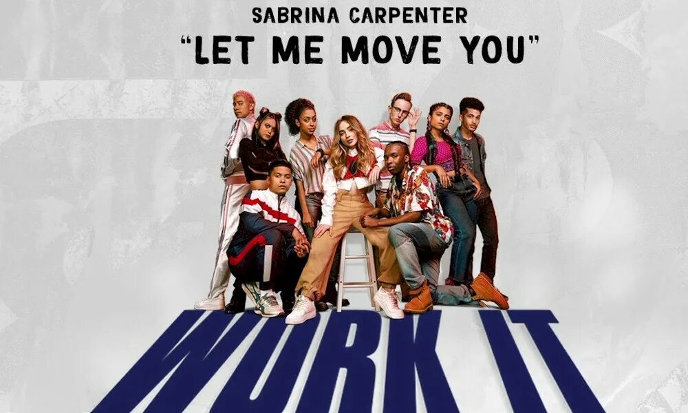 How you move me. Let me move you сабрина карпентер. sabrina carpenter work it. work it фильм. let me move you from the netflix film work it sabrina carpenter.