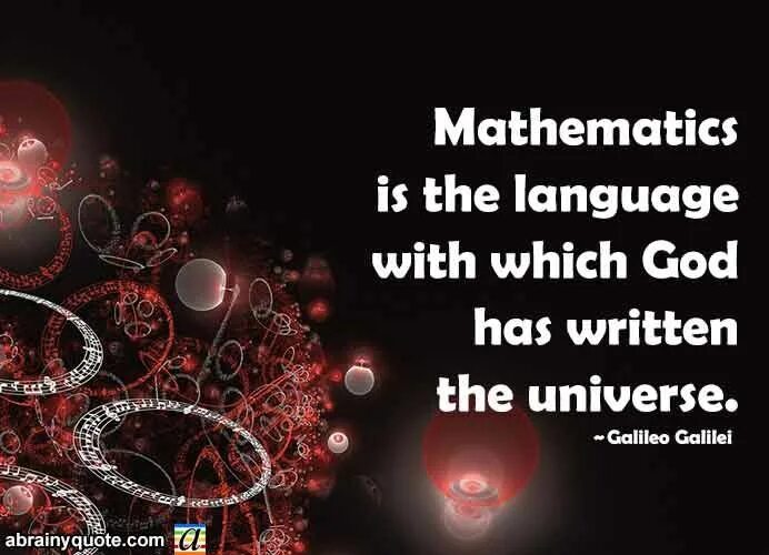 Language of mathematics. Galileo galilei math. the language of mathematics. math quotes. quotes about math.