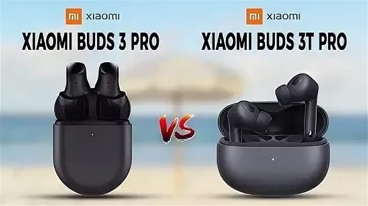 Xiaomi Buds 3t Pro. Наушники Xiaomi Buds 3t Pro. Xiaomi Buds 3 Pro. 3 Vs 3t Pro Xiaomi Buds. Buds 3 vs buds 3 pro