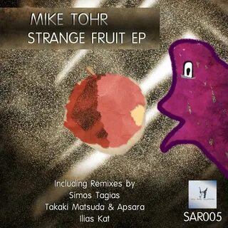 Stranger fruits