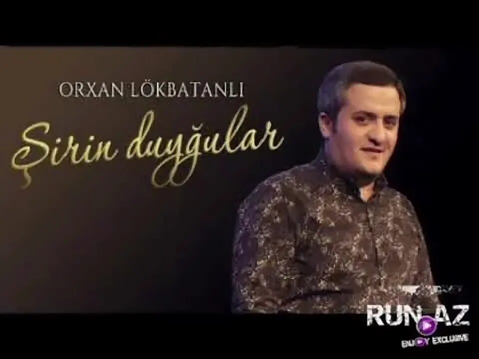 Orxan lokbatanli. Orxan lokbatanli фото.