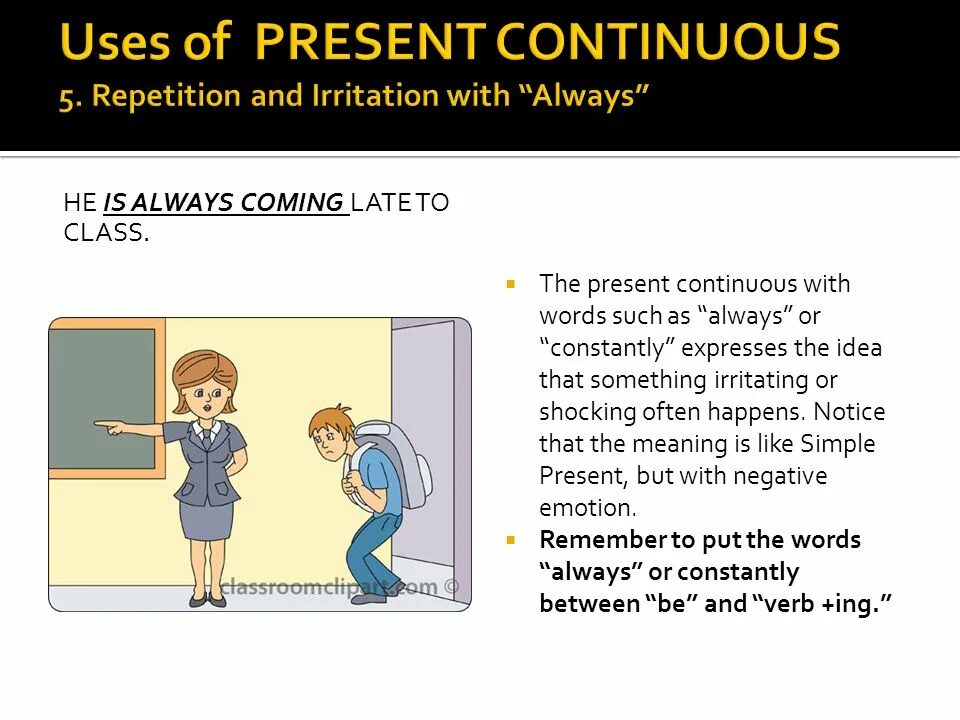 Present continuous when to use. Always present continuous. past continuous always. present continuous with always. present continuous раздражение.