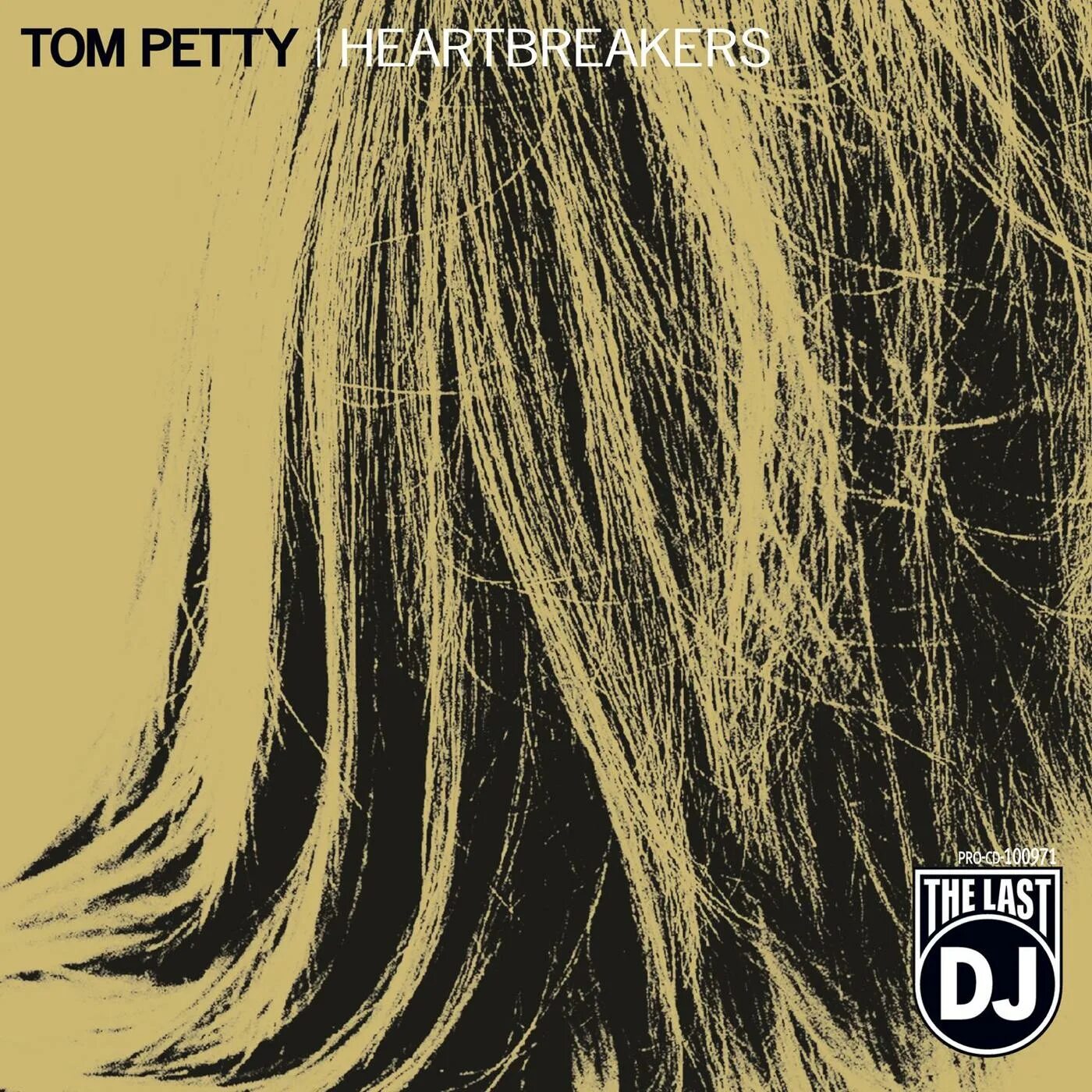 The last dj. Tom petty last dj. hypnotic eye tom petty and the heartbreakers.