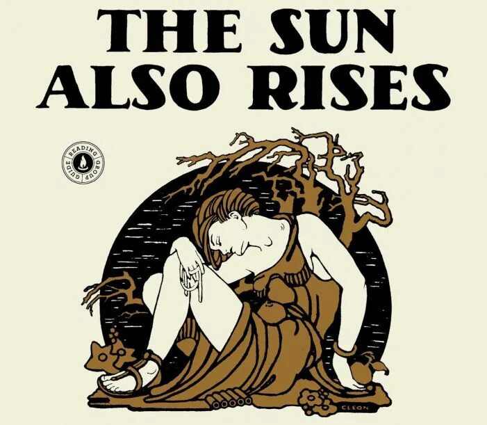 Книга the Sun also Rises. Hemingway the Sun also Rises. The Sun also Rises by Ernest Hemingway. E. Hemingway - “the Sun also Rises”. Also rises