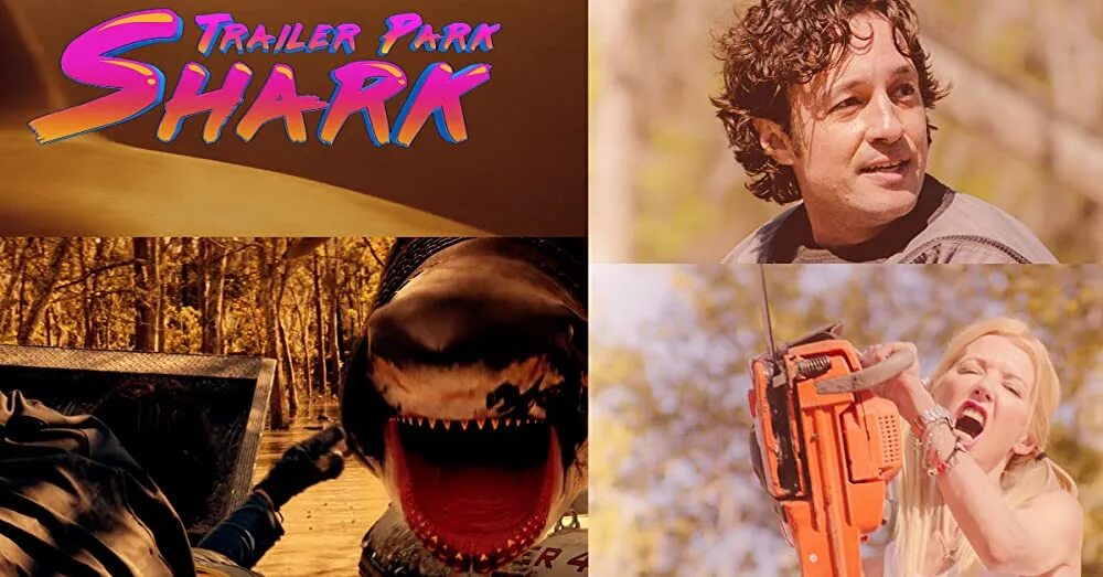 Акулий трейлер. Trailer park shark 2017. акулий трейлер парк. акулий трейлер-парк (2017). акулий трейлер-парк фильм.