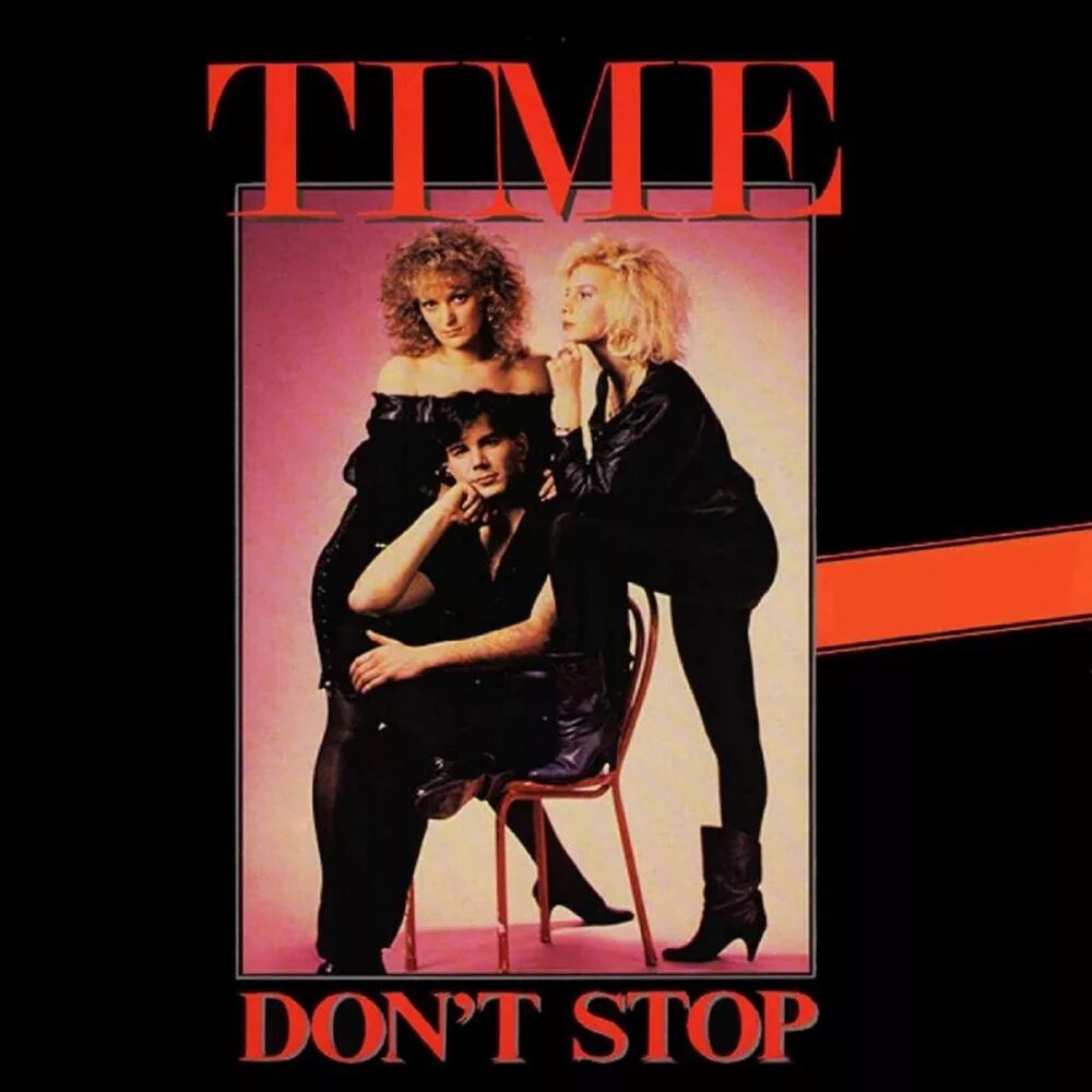 Don t time песня. Time - prime time (deluxe edition) (2018). Don t time песня. The time 1984. Time don't stop.