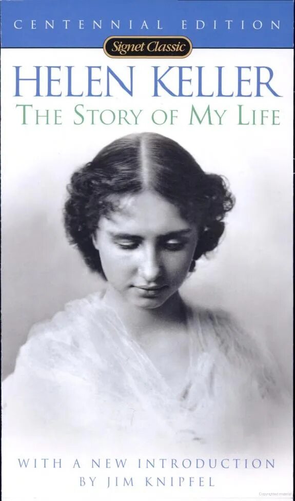 Book of my life. Хелен Келлер (1880-1968 годы). Хелен Келлер (Helen Keller).