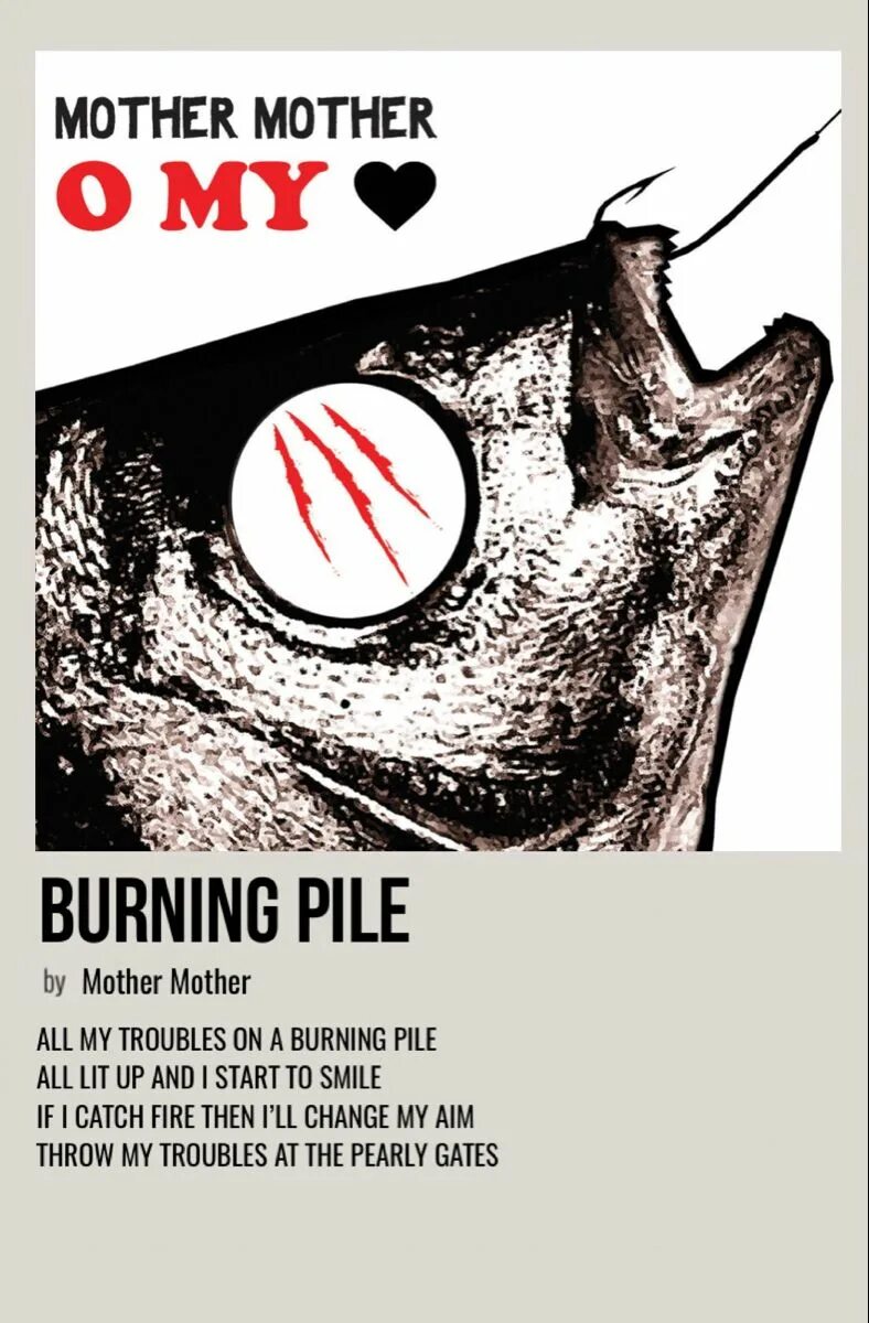 Burning pile. Песня burning pile. Mother mother постер. Burning pile. Burning pile mother mother перевод.