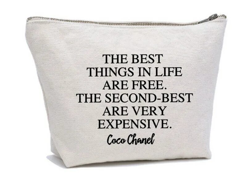 Cosmetic Bag Chanel. The best things in Life are not things. Good things перевод на русский
