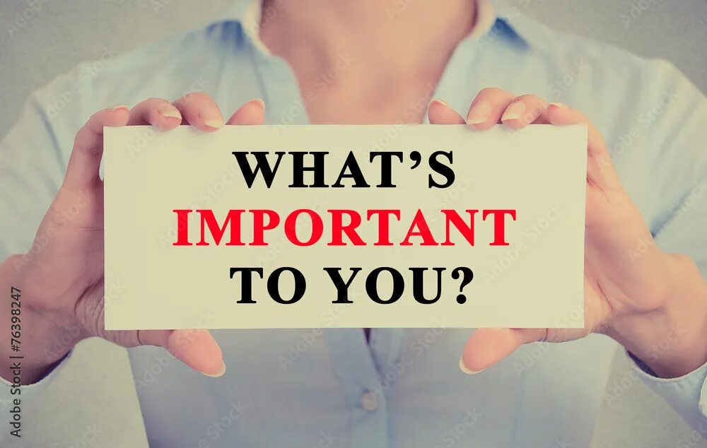 What is most important to you. Is important. important картинка. what is important. what is imperative.