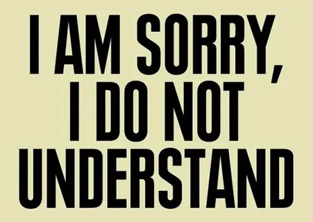 I am understanding now