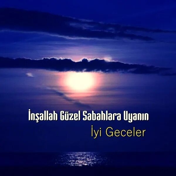 Iyi Geceler Aşkim картинки. Iyi Geceler Sevgilim картинки. Iyi Geceler фото. Geceler Geceler фото. Iyi geceler aşkım перевод