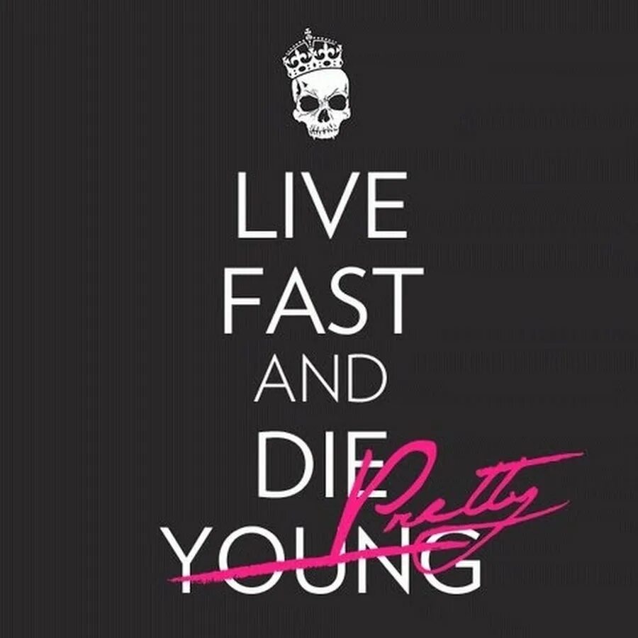 Live fast die young. Live fast die fast. Live fast die young тату. Live fast die young нашивка.