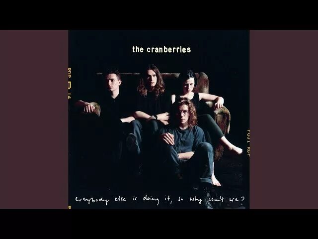 The Cranberries Everybody else is doing it, so why can't we. The Cranberries wanted. Cranberries - Linger mp3. The Cranberries Everybody else is doing it so why can't we обложка CD.