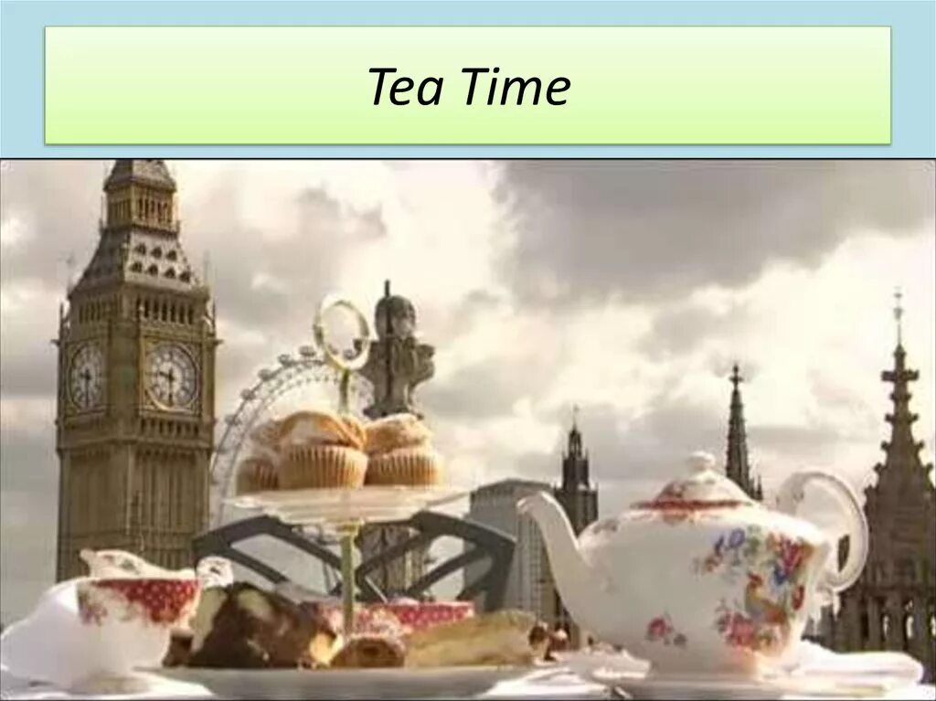 And that s the tea. 5 оклок чай. five o clock tea что это за традиция.