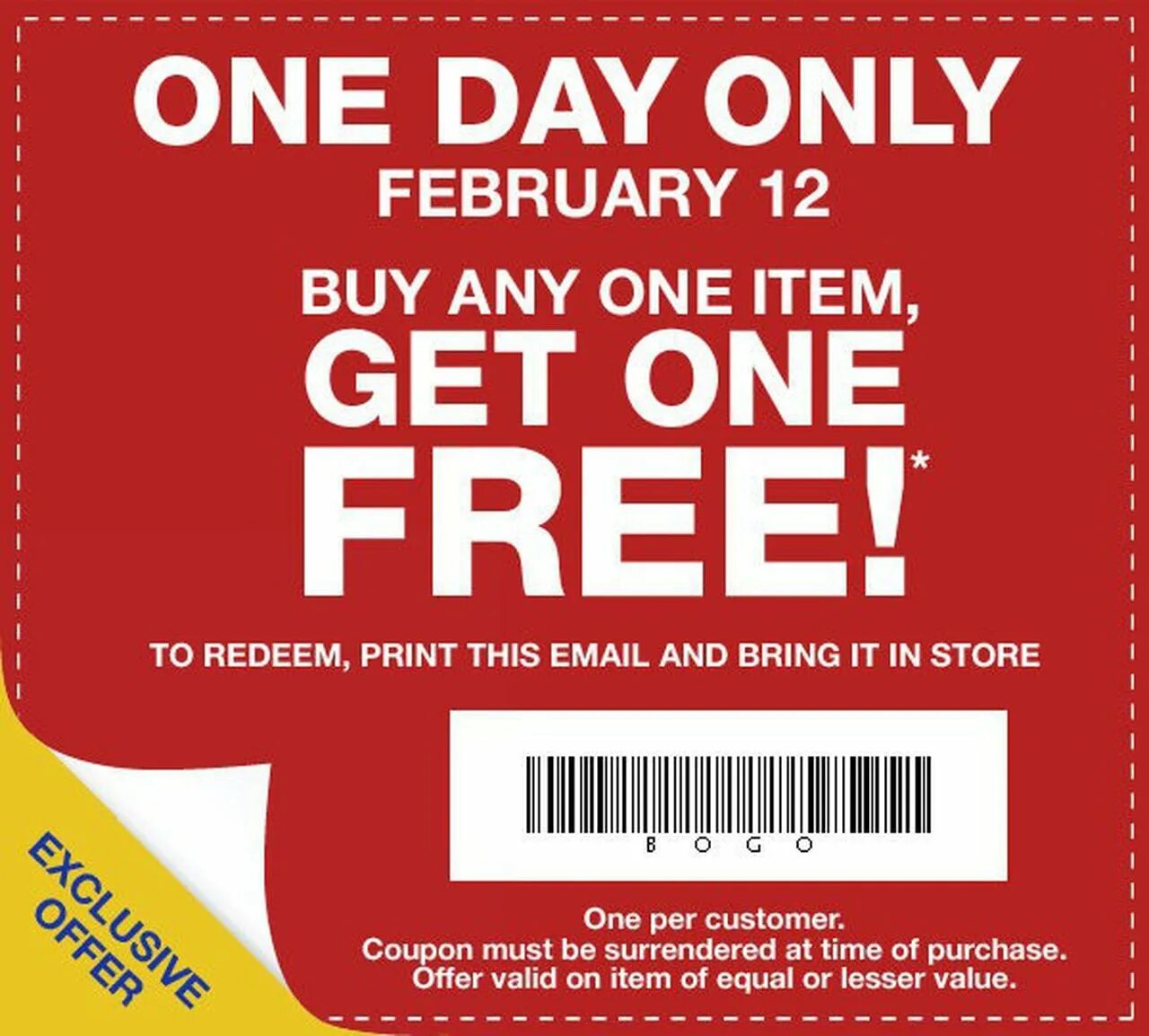 Get your item. Buy 1 get 2. One coupon.