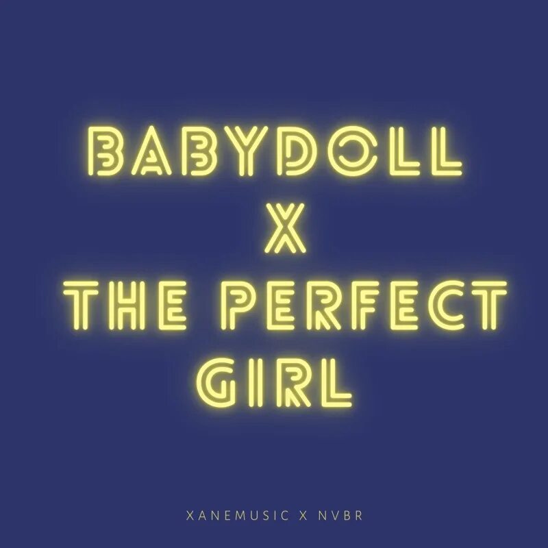 Babydoll_× _the perfect girl (slowed + reverb). Babydoll x the perfect girl zeddmusique. Babydoll perfect girl remix. Babydoll x the perfect girl (sped up) от tazty. Babydoll perfect girl remix.