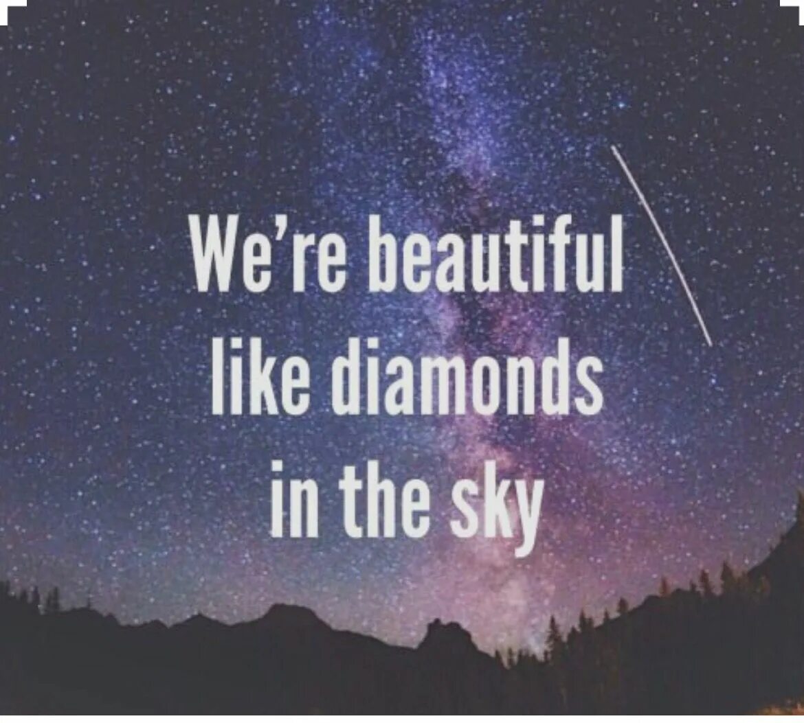 Beautiful like diamonds. Like Diamonds in the Sky. We re beautiful like Diamonds in the Sky тренд глаз. Песня we're beautiful like Diamonds in the Sky текст. Were beautiful like Diamonds in the Sky на гитаре.