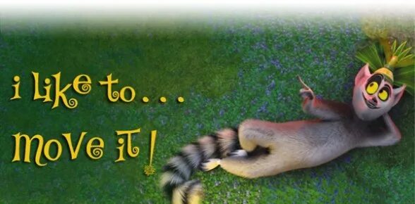 Включи i move it move it. I like to move it рисунок. король джулиан i like to move it. i like to move it картинки. king julian- i like to move it.