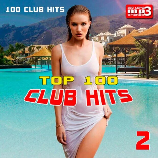 Club100 kz. Hit 2. Club Hits 00. Музыка альбом топ 100.