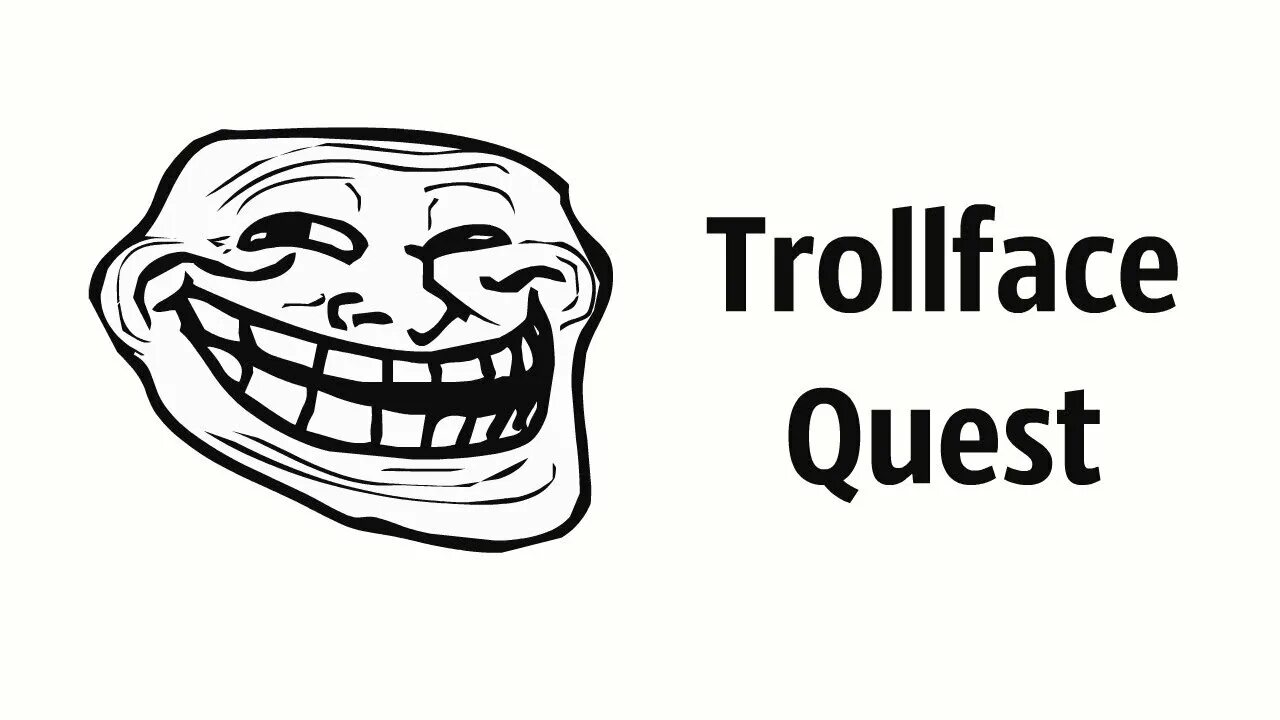 Троллфейс. Трол фейс. Картинки троллфейс. Картинки троллфейс квест. Trollface quest memes