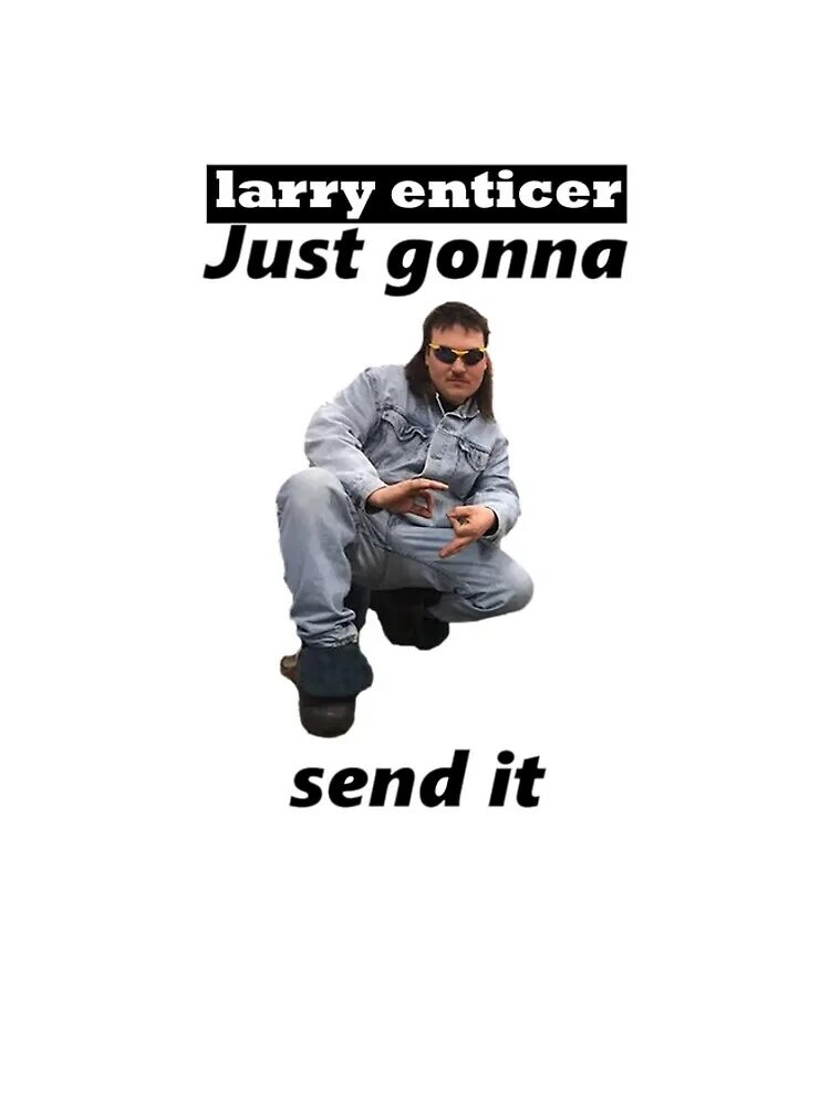 Just send it. Just gonna. just gonna send it. send it. send it stickers.