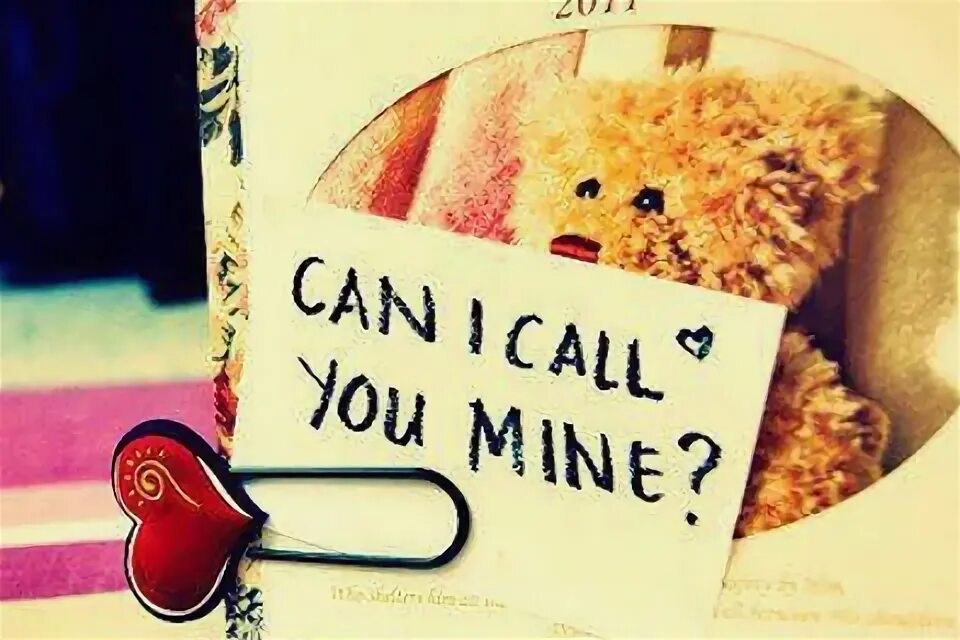 You are mine 1. Can i Call you mine. Can i Call you.