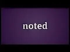 Noted meaning