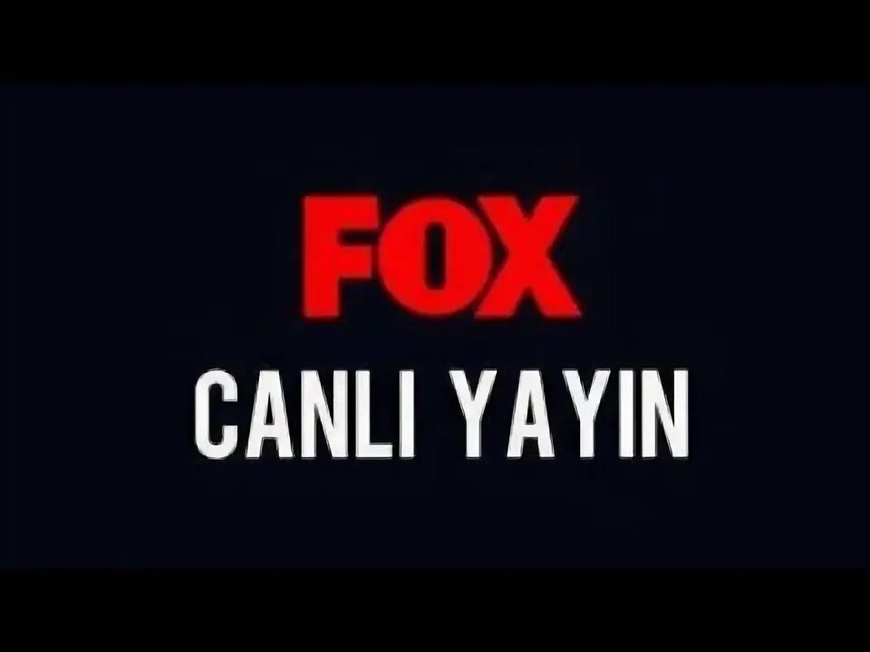 Fox TV Canli. Fox TV. Fox TV izle. Fox TW Canli Yayin.