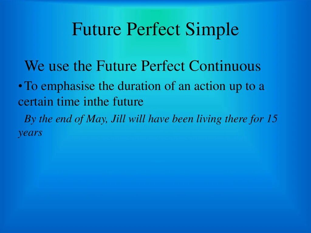 Future perfect school. Future perfect simple. future simple future perfect. future tenses презентация. future perfect simple примеры.