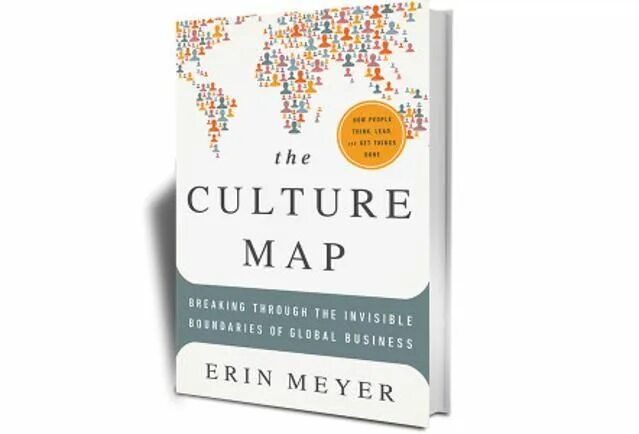 The culture map книга. Эрин мейер карта культурных различий. Эрин мейер карта культурных различий. The culture map книга. Эрин мейер карта культурных различий.